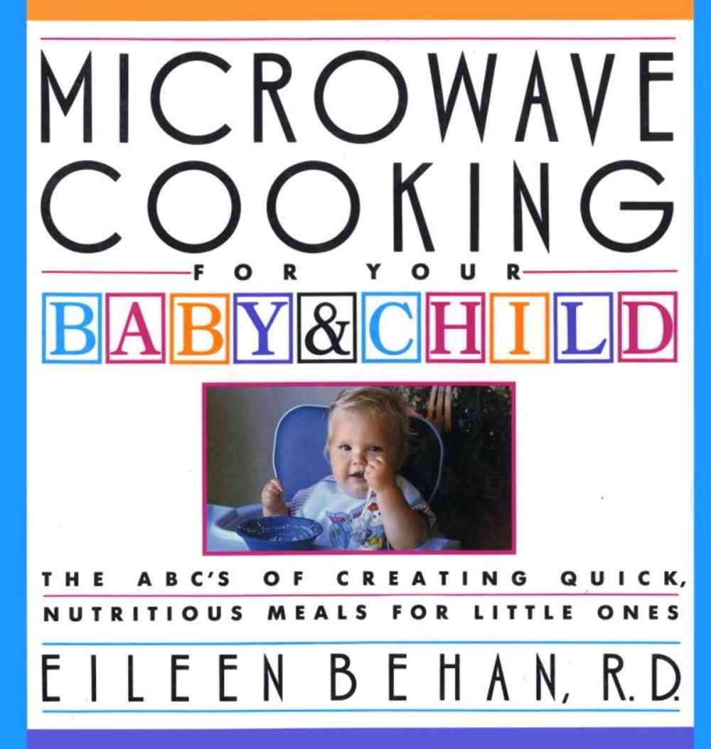 Big bigCover of Microwave Cooking for Your Baby & Child