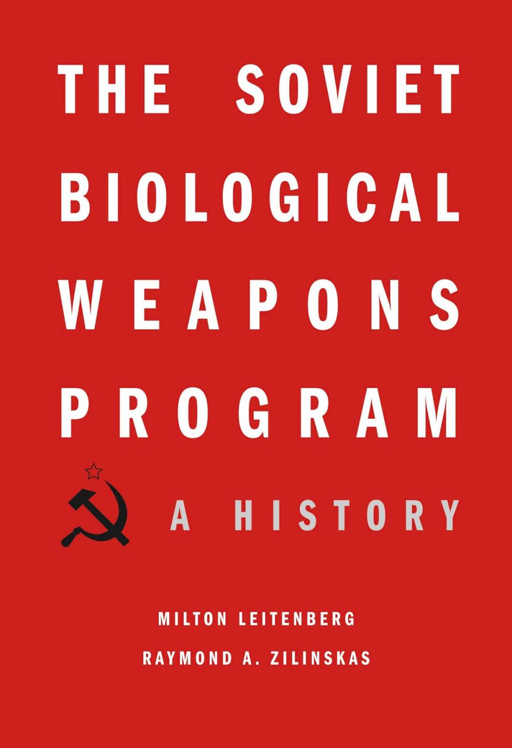 Big bigCover of The Soviet Biological Weapons Program