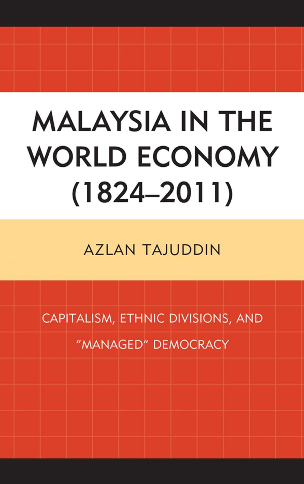 Big bigCover of Malaysia in the World Economy (1824–2011)