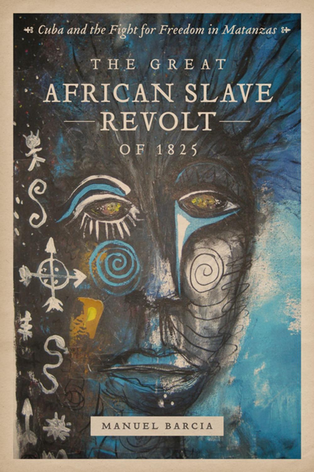 Big bigCover of The Great African Slave Revolt of 1825