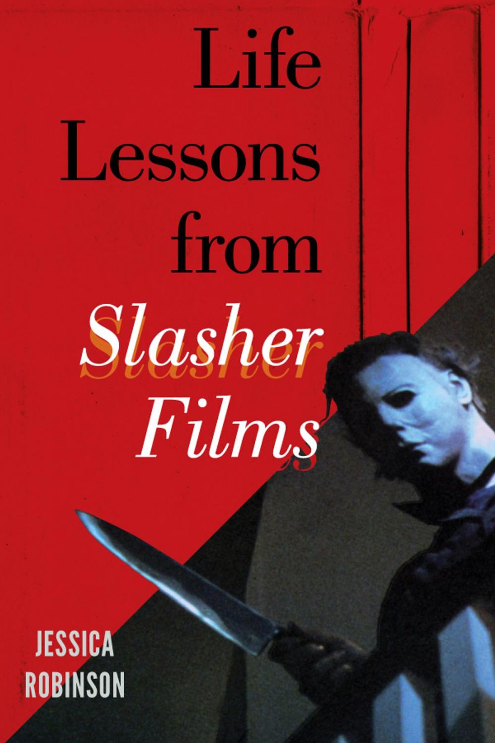 Big bigCover of Life Lessons from Slasher Films
