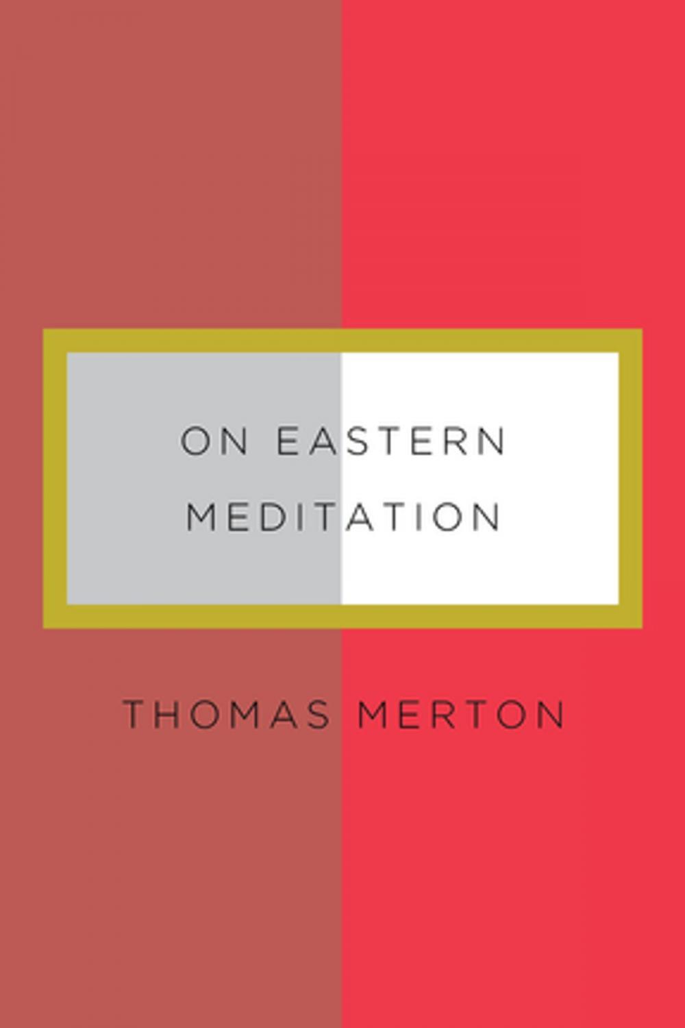 Big bigCover of On Eastern Meditation
