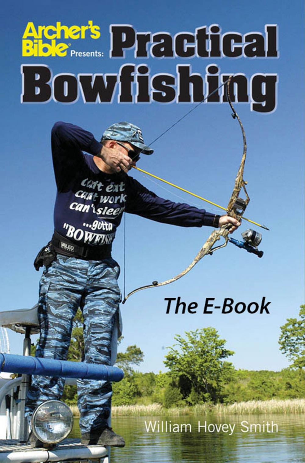 Big bigCover of Practical Bowfishing - The E-book