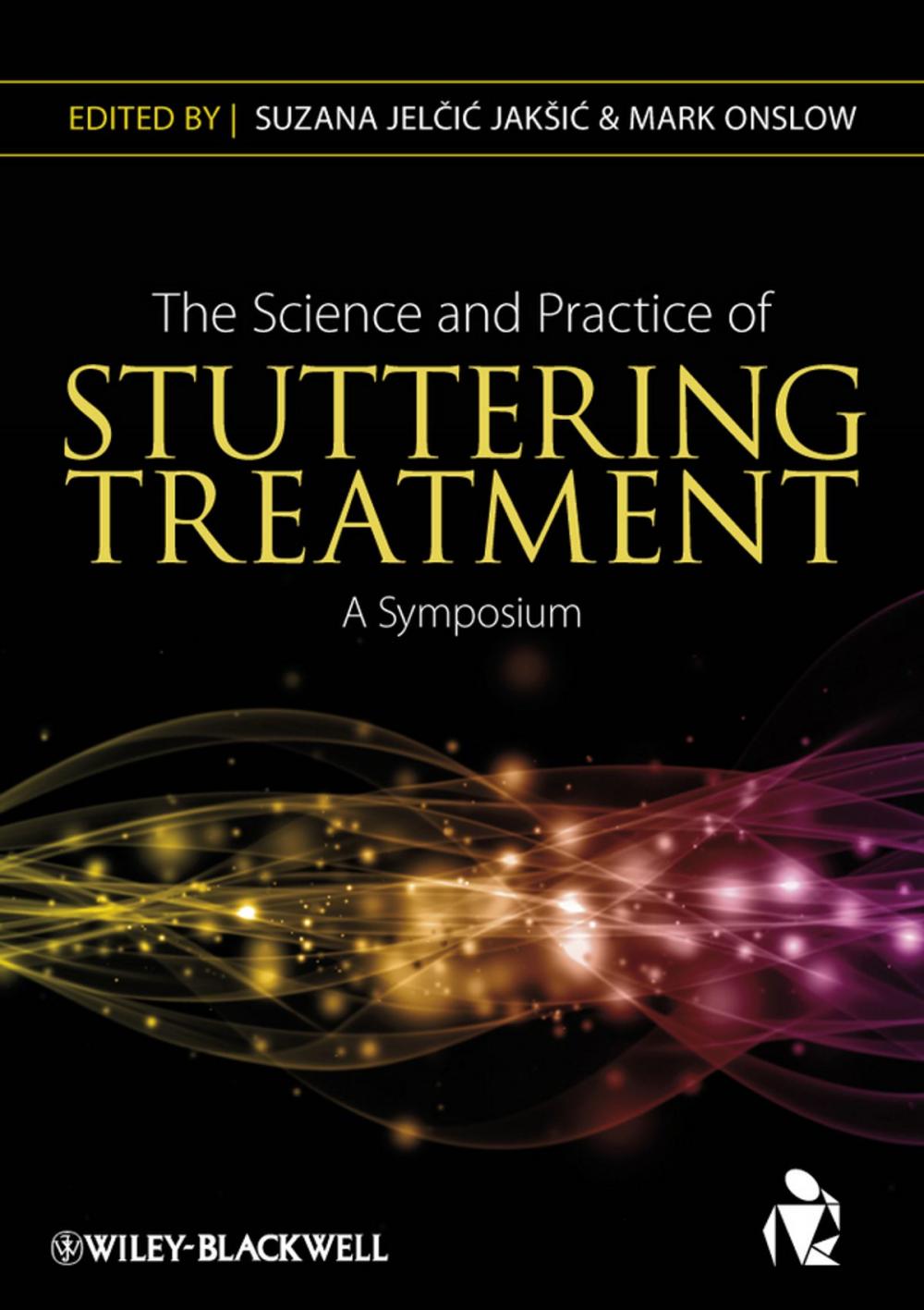 Big bigCover of The Science and Practice of Stuttering Treatment