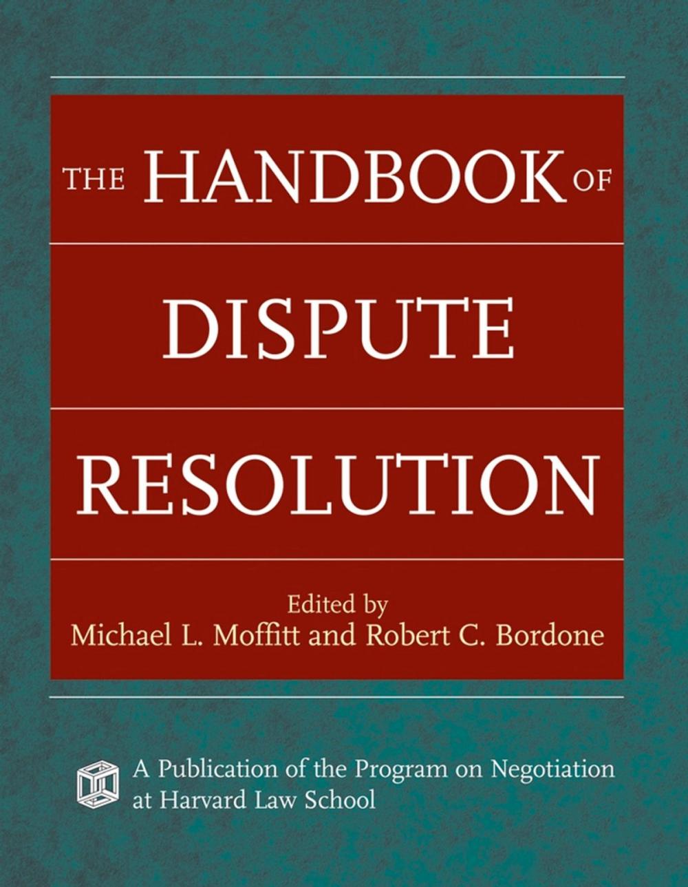 Big bigCover of The Handbook of Dispute Resolution