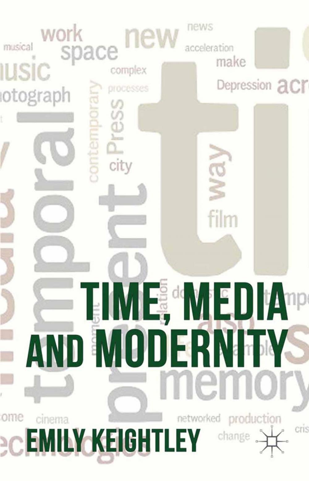 Big bigCover of Time, Media and Modernity