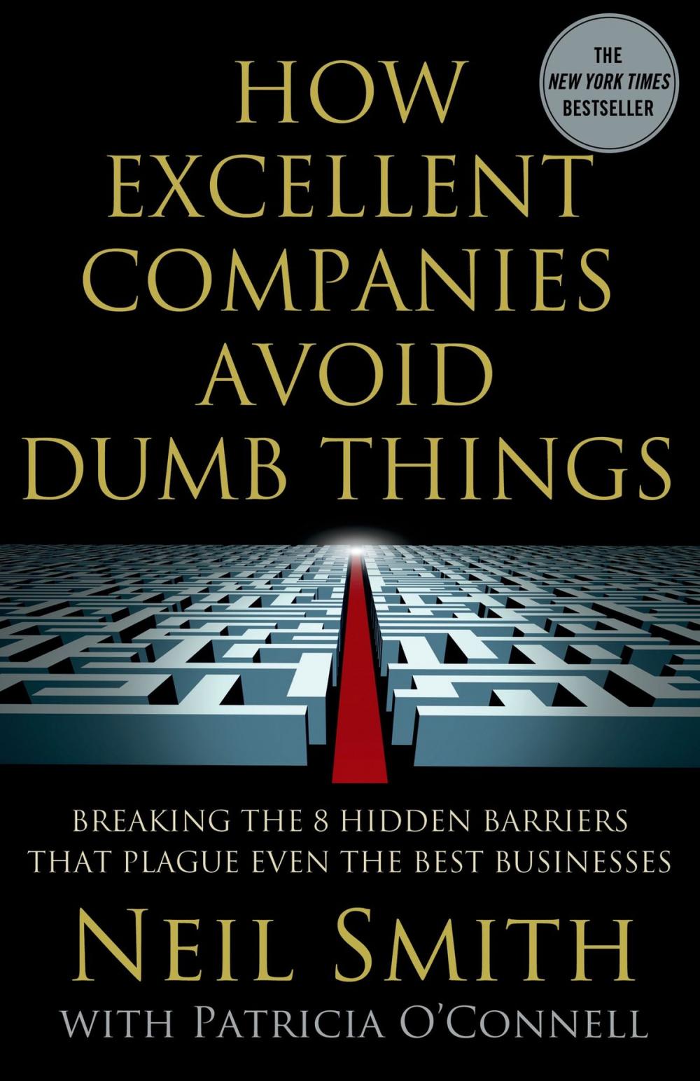 Big bigCover of How Excellent Companies Avoid Dumb Things