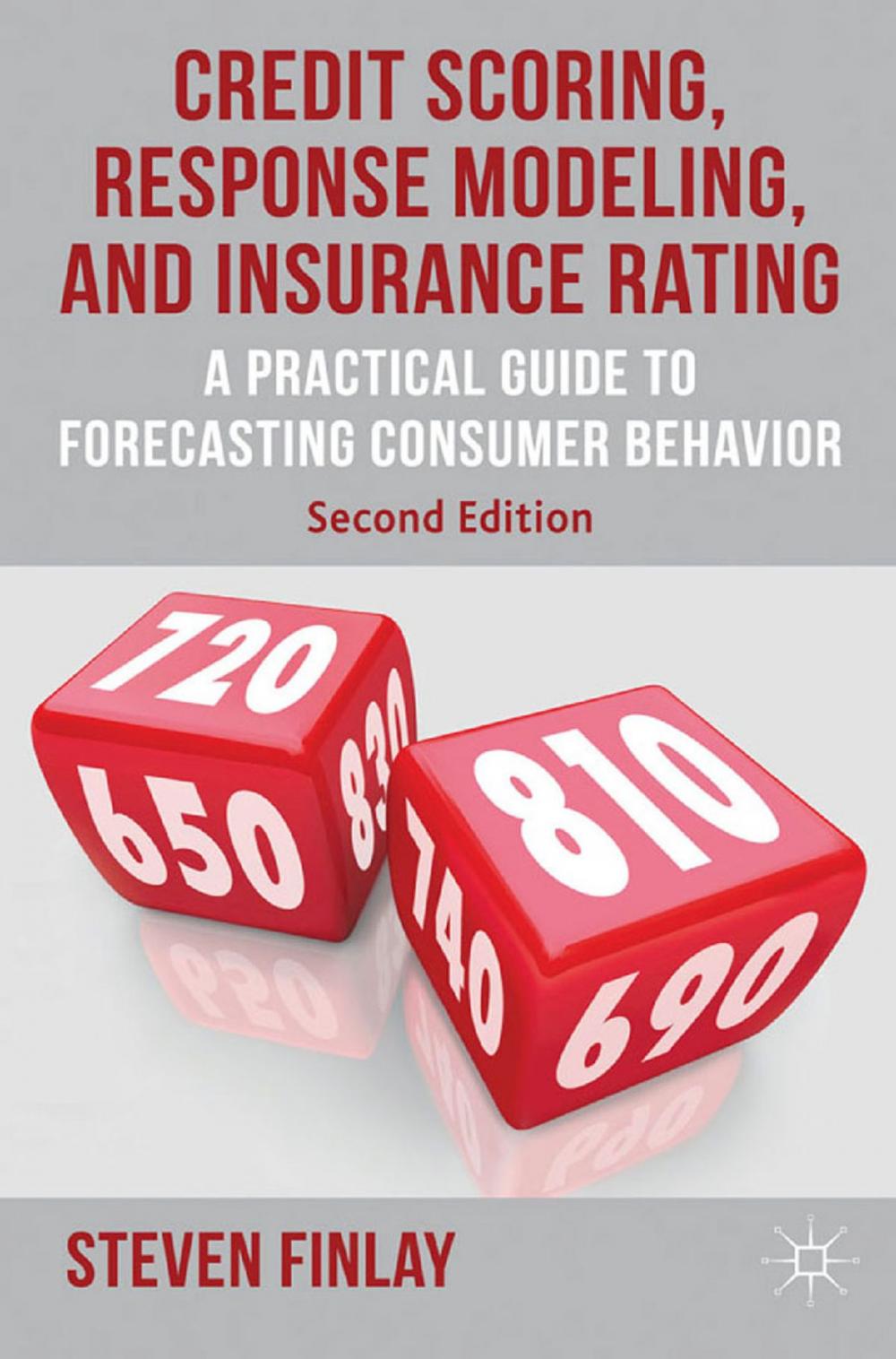 Big bigCover of Credit Scoring, Response Modeling, and Insurance Rating