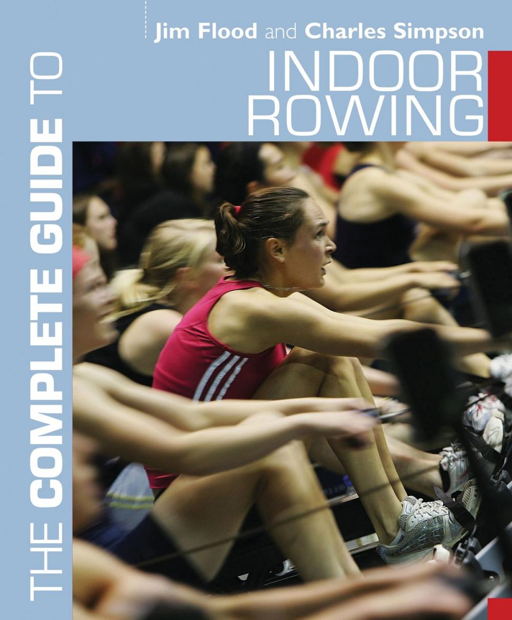 Big bigCover of The Complete Guide to Indoor Rowing