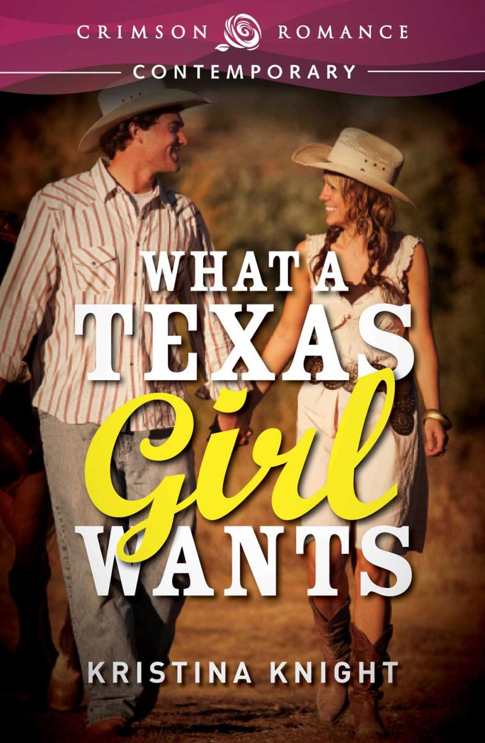 Big bigCover of What a Texas Girl Wants