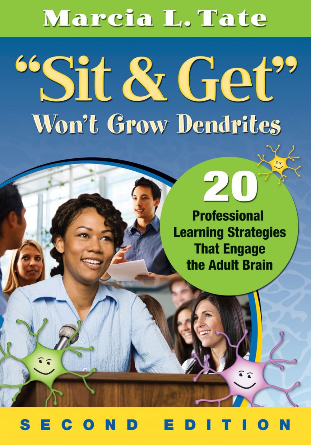 Big bigCover of "Sit and Get" Won't Grow Dendrites