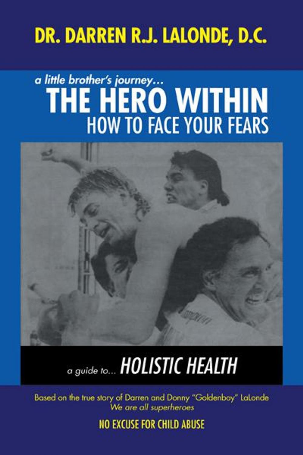 Big bigCover of A Little Brother's Journey... the Hero Within