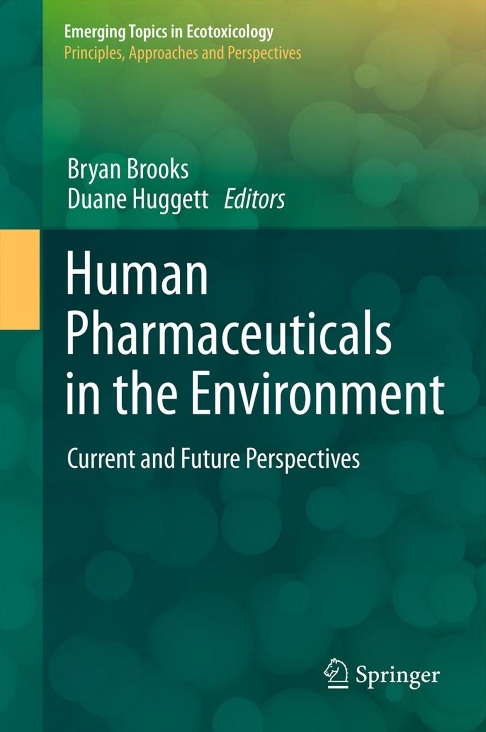 Big bigCover of Human Pharmaceuticals in the Environment
