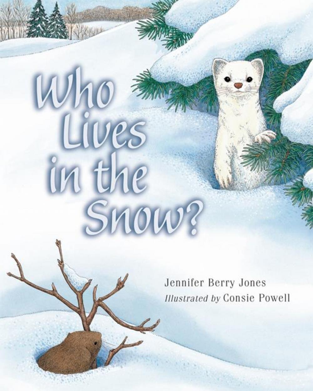 Big bigCover of Who Lives in the Snow?