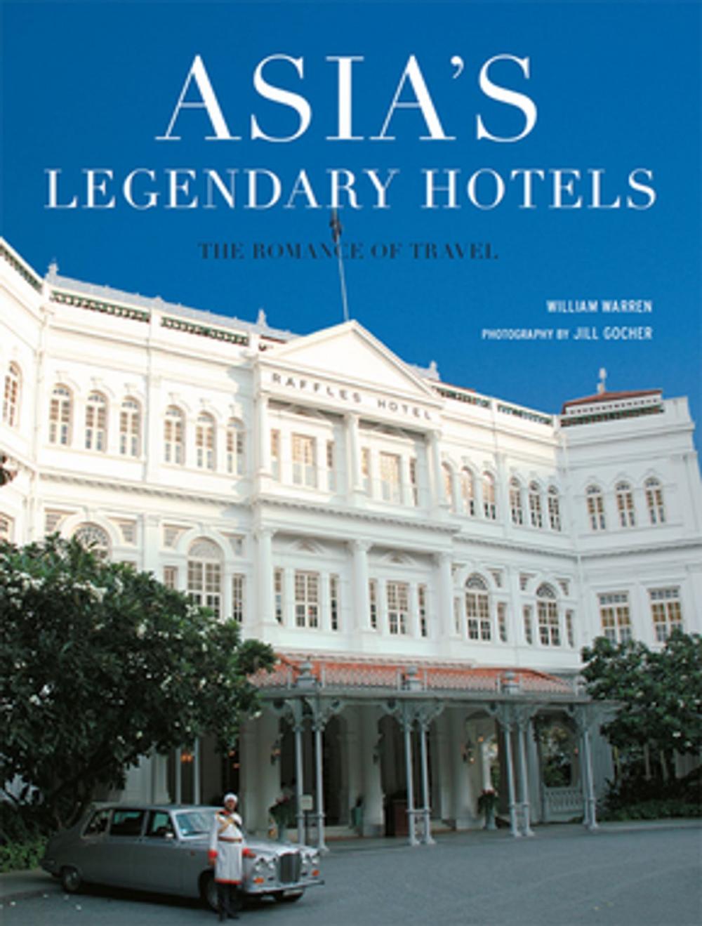 Big bigCover of Asia's Legendary Hotels