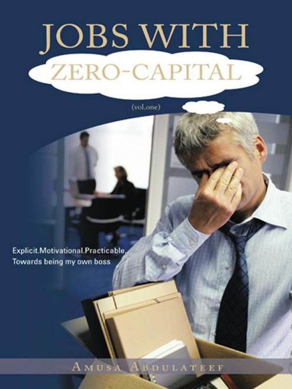 Big bigCover of Jobs with Zero-Capital (Vol.One)