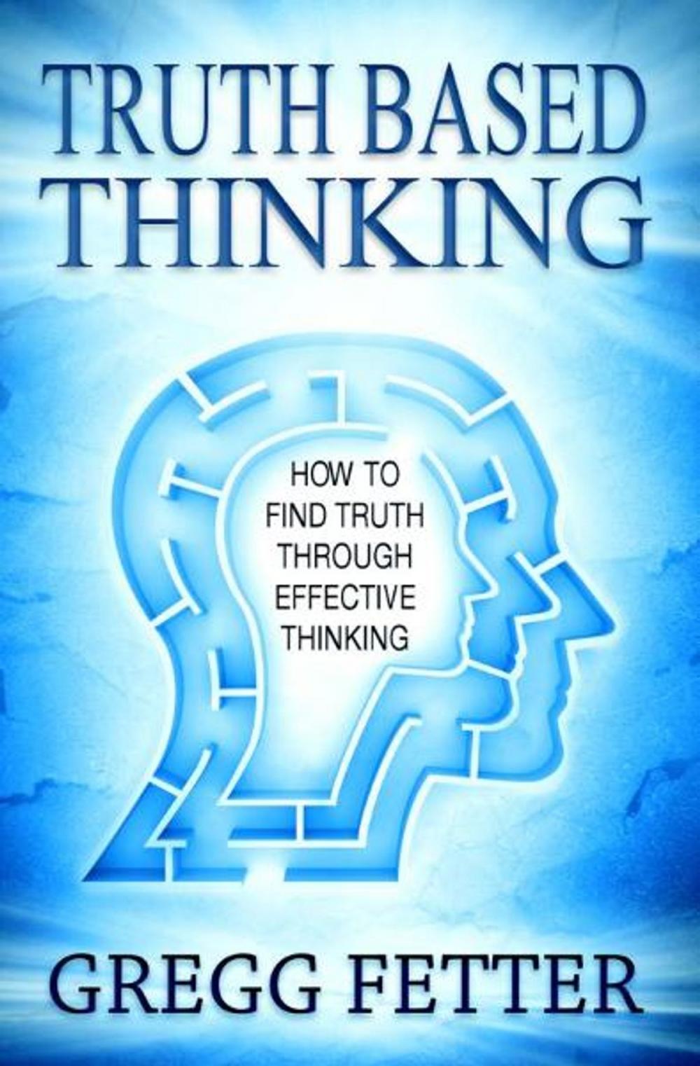 Big bigCover of Truth Based Thinking