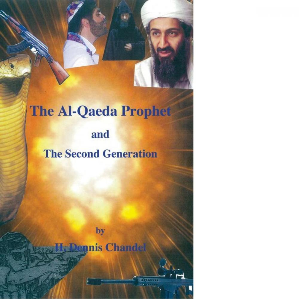 Big bigCover of The Al-Qaeda Prophet and The Second Generation