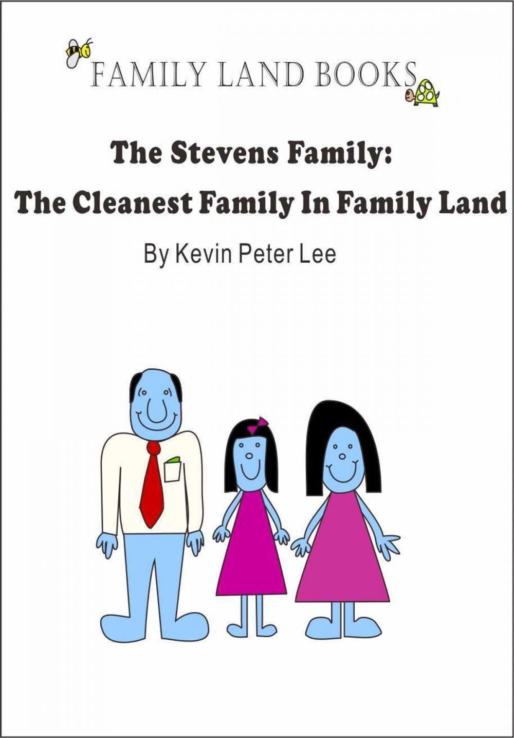 Big bigCover of The Stevens Family: The Cleanest Family In Family Land