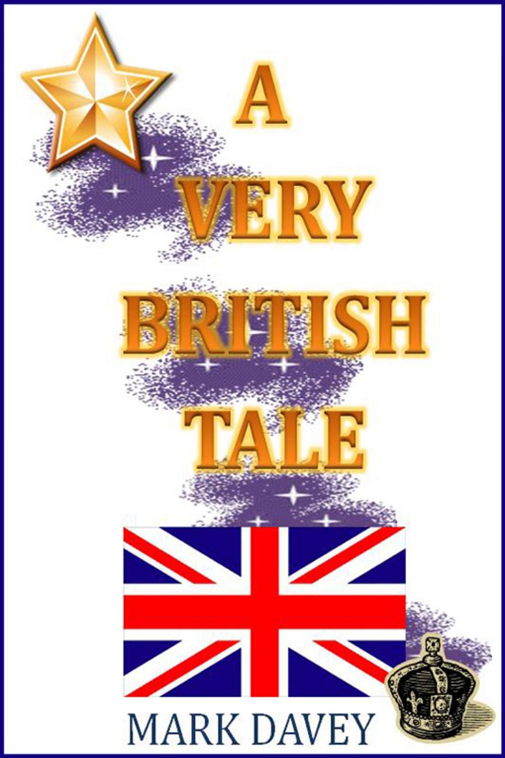Big bigCover of A Very British Tale