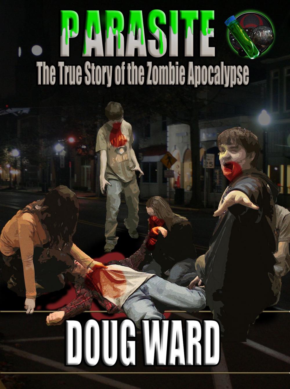 Big bigCover of Parasite; The True Story of the Zombie Apocalypse