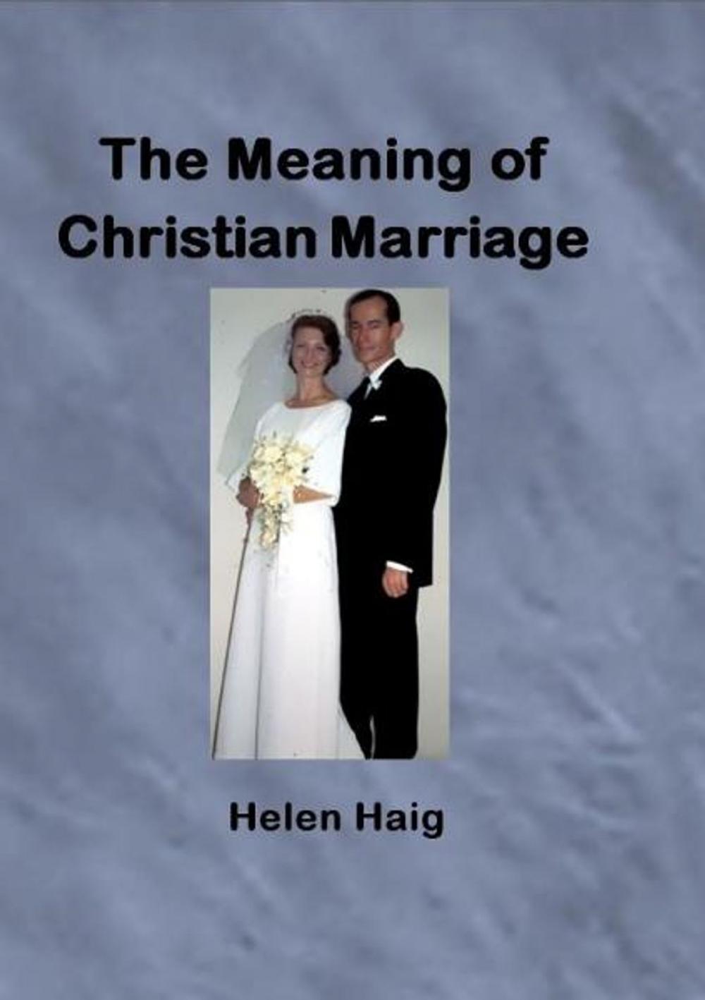 Big bigCover of The Meaning of Christian Marriage