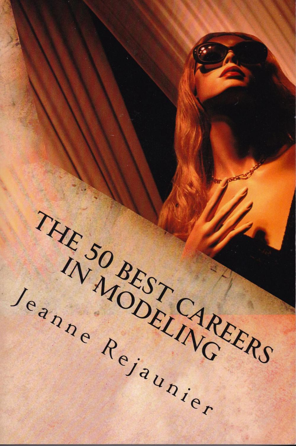Big bigCover of The 50 Best Careers in Modeling