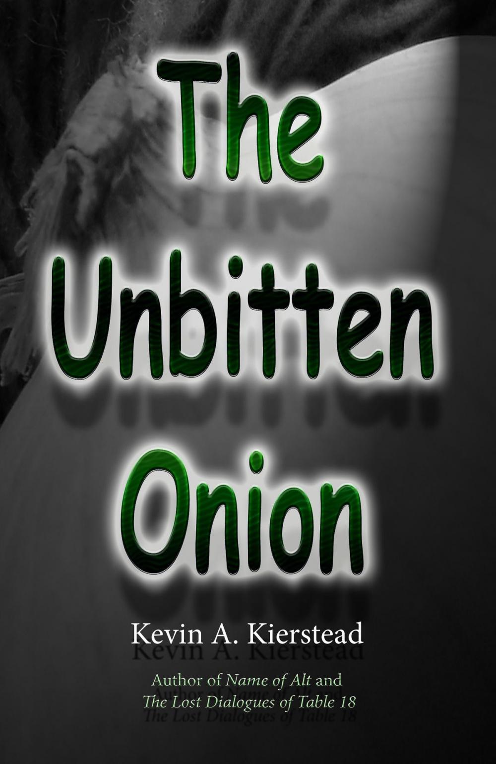 Big bigCover of The Unbitten Onion