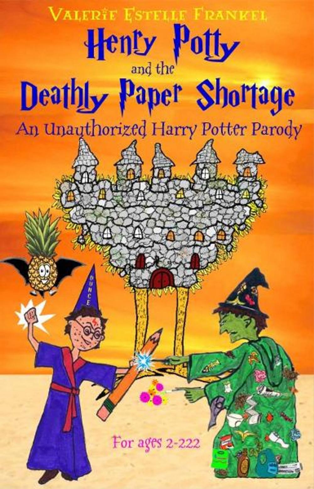 Big bigCover of Henry Potty and the Deathly Paper Shortage: The Unauthorized Harry Potter Parody
