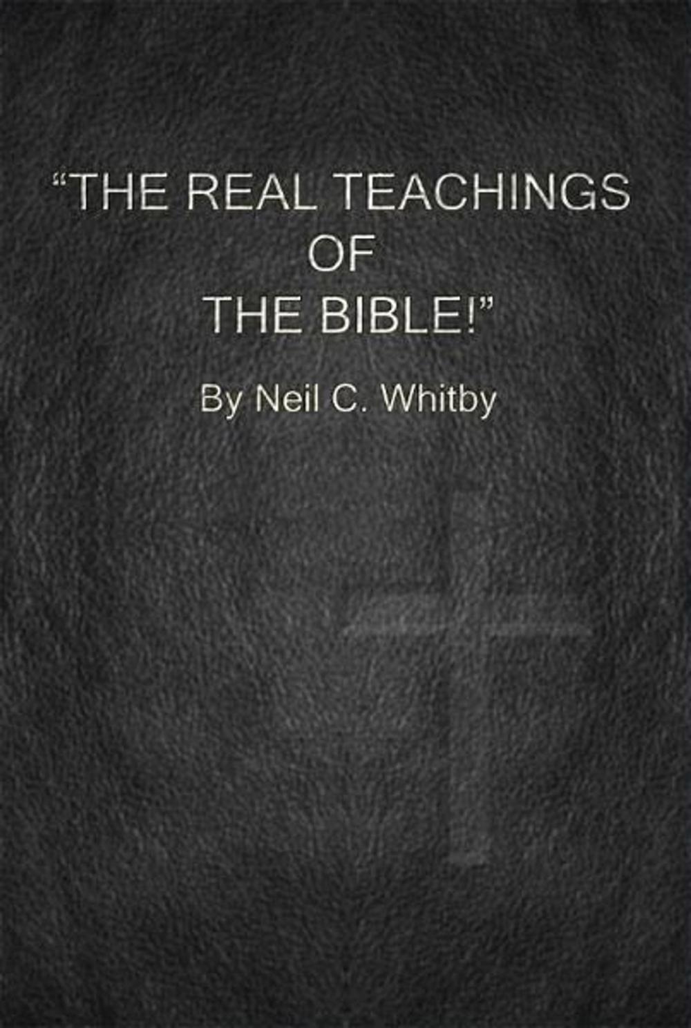 Big bigCover of The Real Teachings of The Bible!