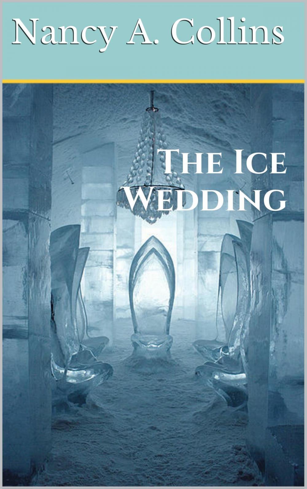 Big bigCover of The Ice Wedding