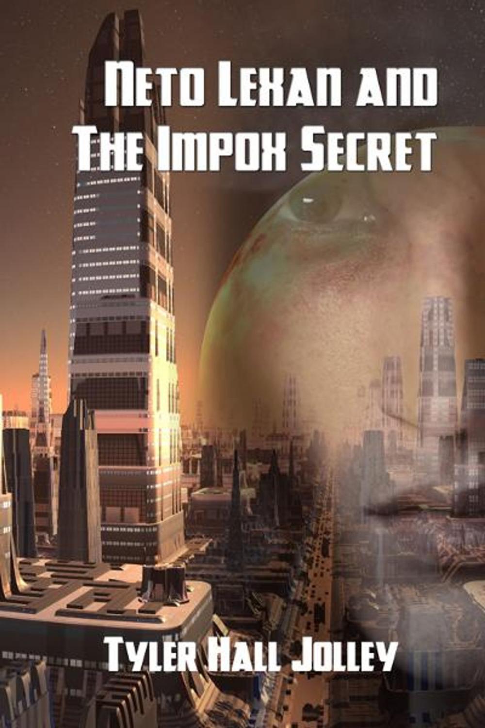 Big bigCover of Neto Lexan And The Impox Secret