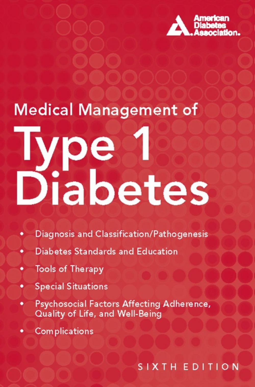 Big bigCover of Medical Management of Type 1 Diabetes