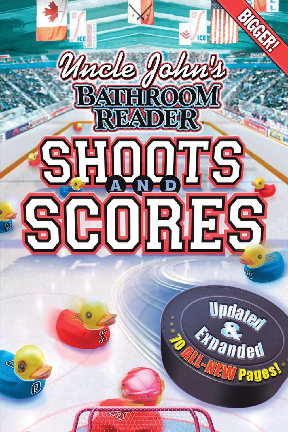 Big bigCover of Uncle John's Bathroom Reader Shoots and Scores Updated & Expanded