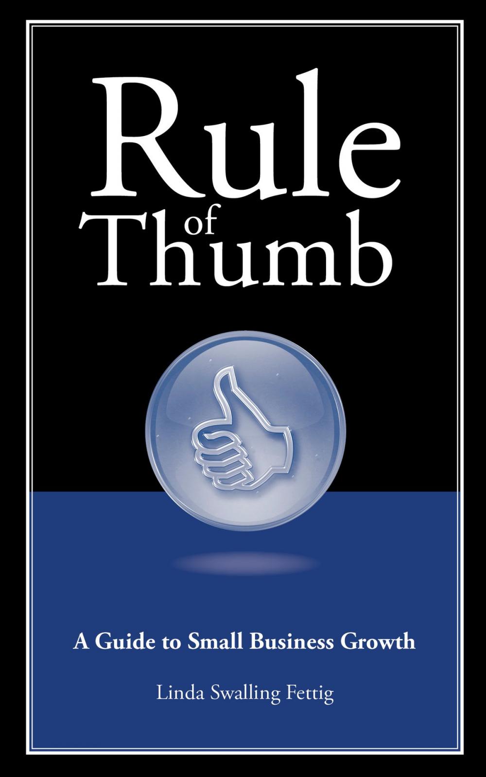 Big bigCover of Rule of Thumb: A Guide to Small Business Growth