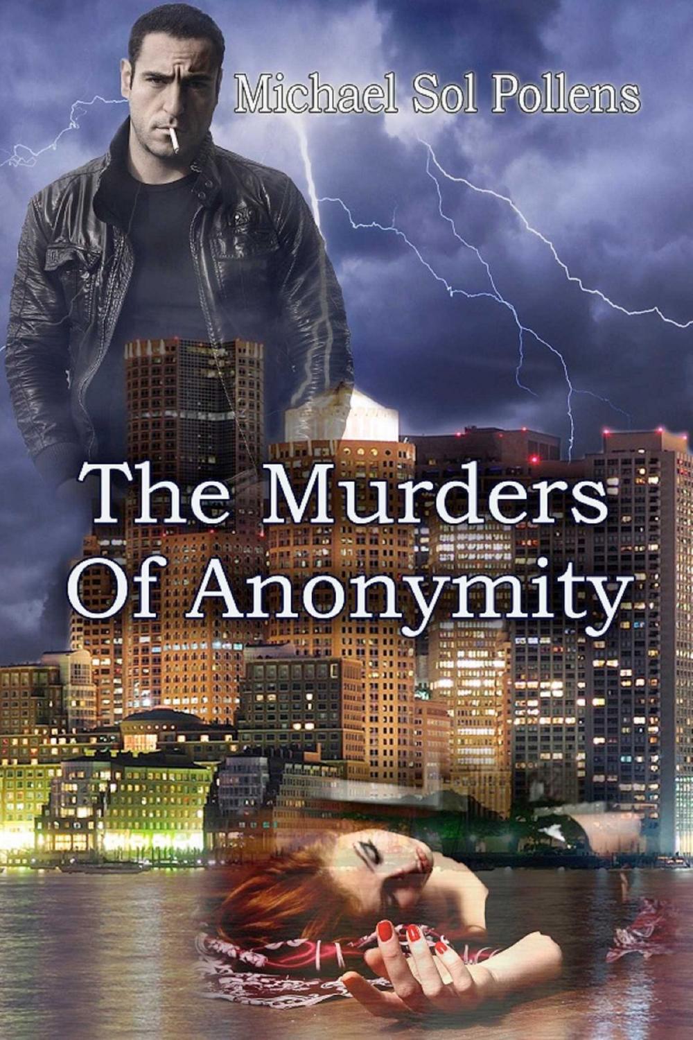 Big bigCover of The Murders of Anonymity