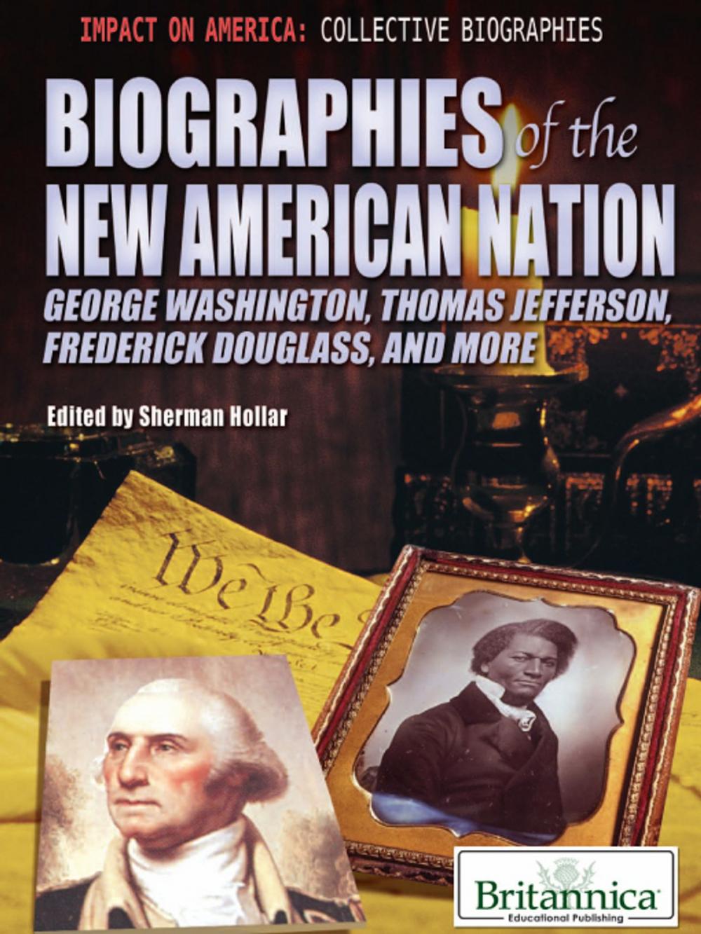 Big bigCover of Biographies of the New American Nation