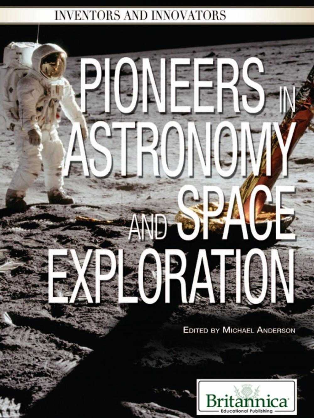 Big bigCover of Pioneers in Astronomy and Space Exploration