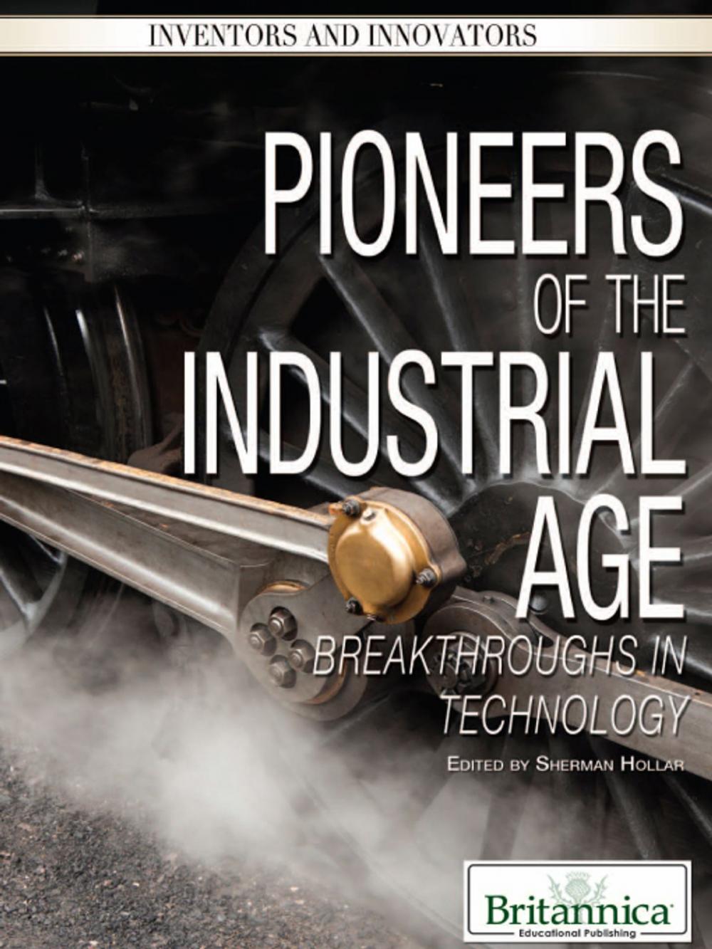Big bigCover of Pioneers of the Industrial Age