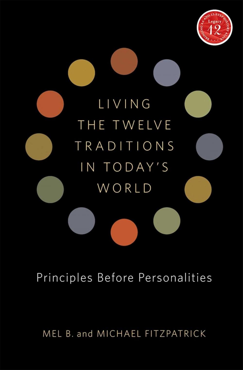 Big bigCover of Living the Twelve Traditions in Today's World