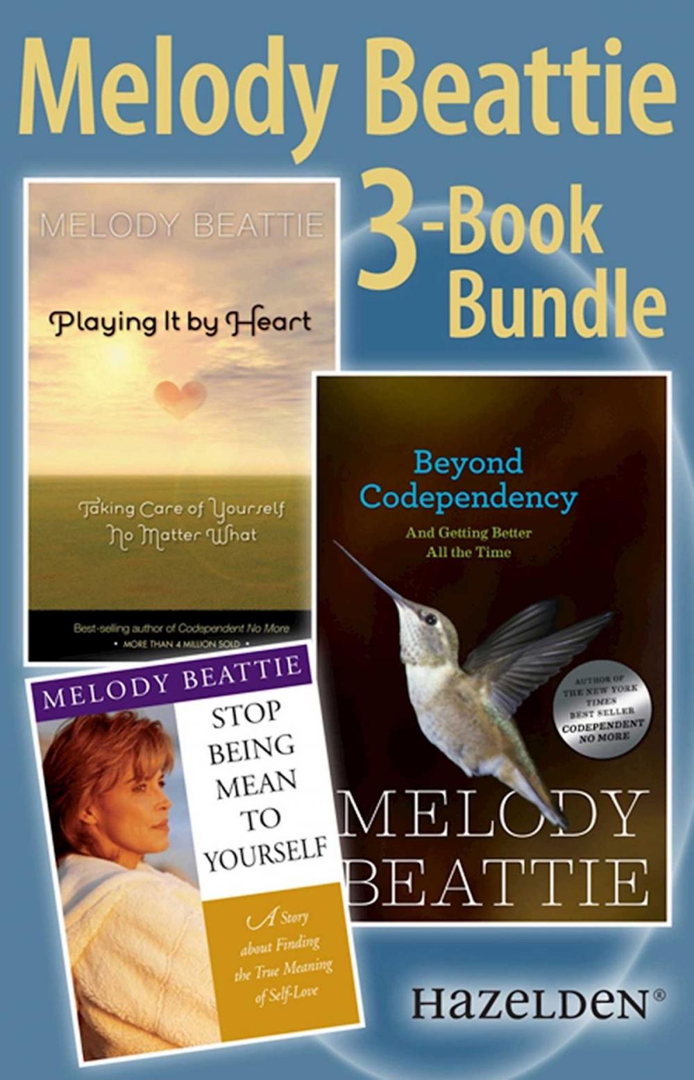 Big bigCover of Melody Beattie 3 Title Bundle: Author of Codependent No More and Three Other Bes