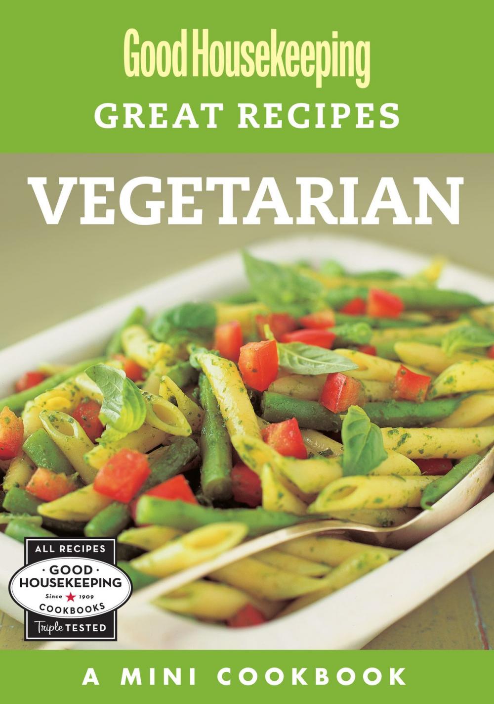 Big bigCover of Good Housekeeping Great Recipes: Vegetarian