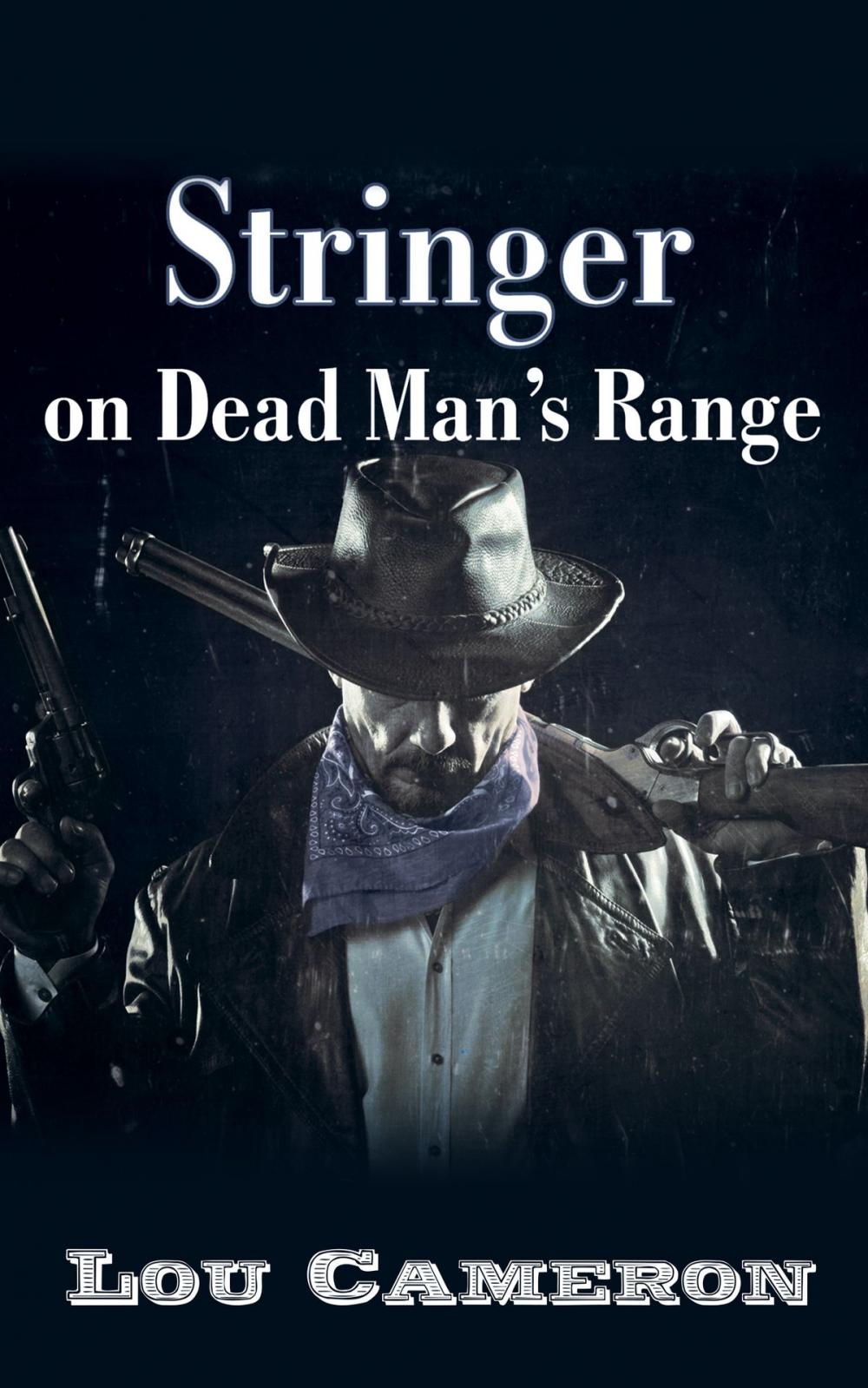 Big bigCover of Stringer on Dead Man's Range