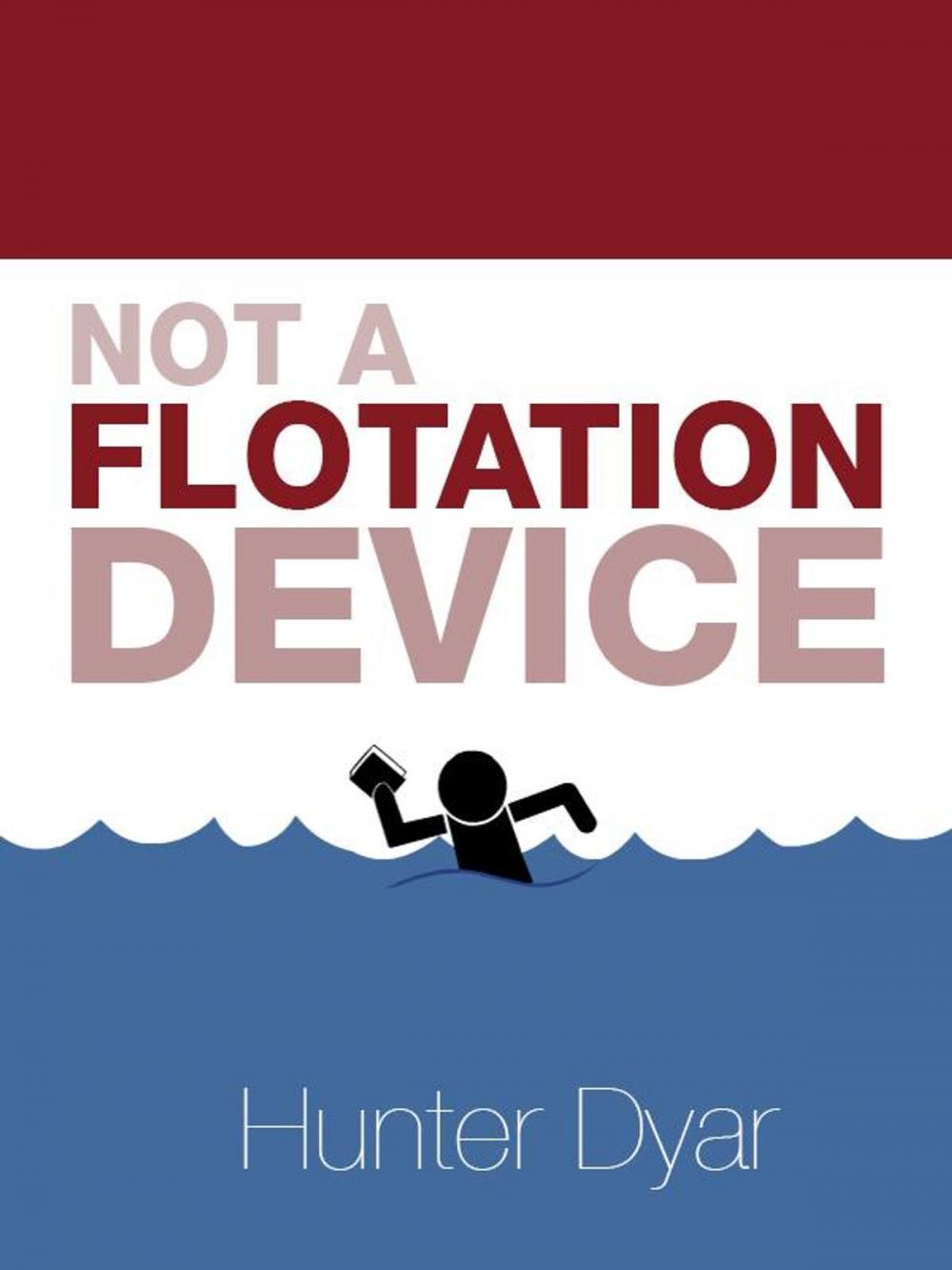 Big bigCover of Not A Flotation Device