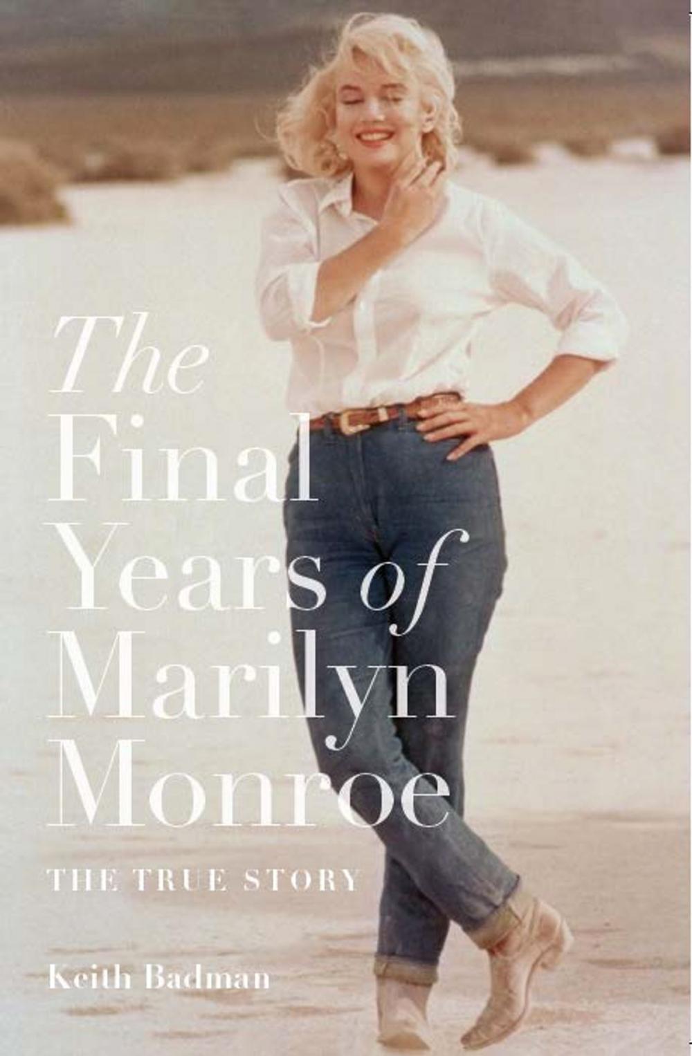 Big bigCover of The Final Years of Marilyn Monroe