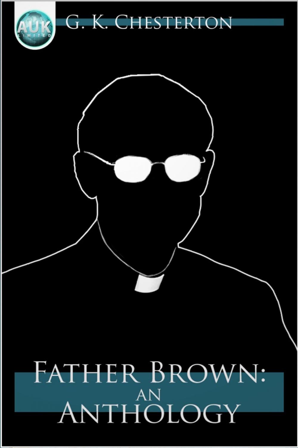 Big bigCover of Father Brown: An Anthology