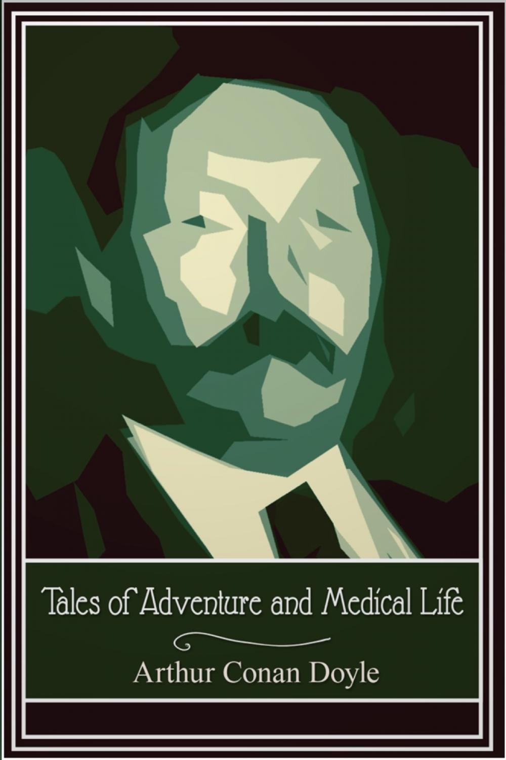 Big bigCover of Tales of Adventure and Medical Life
