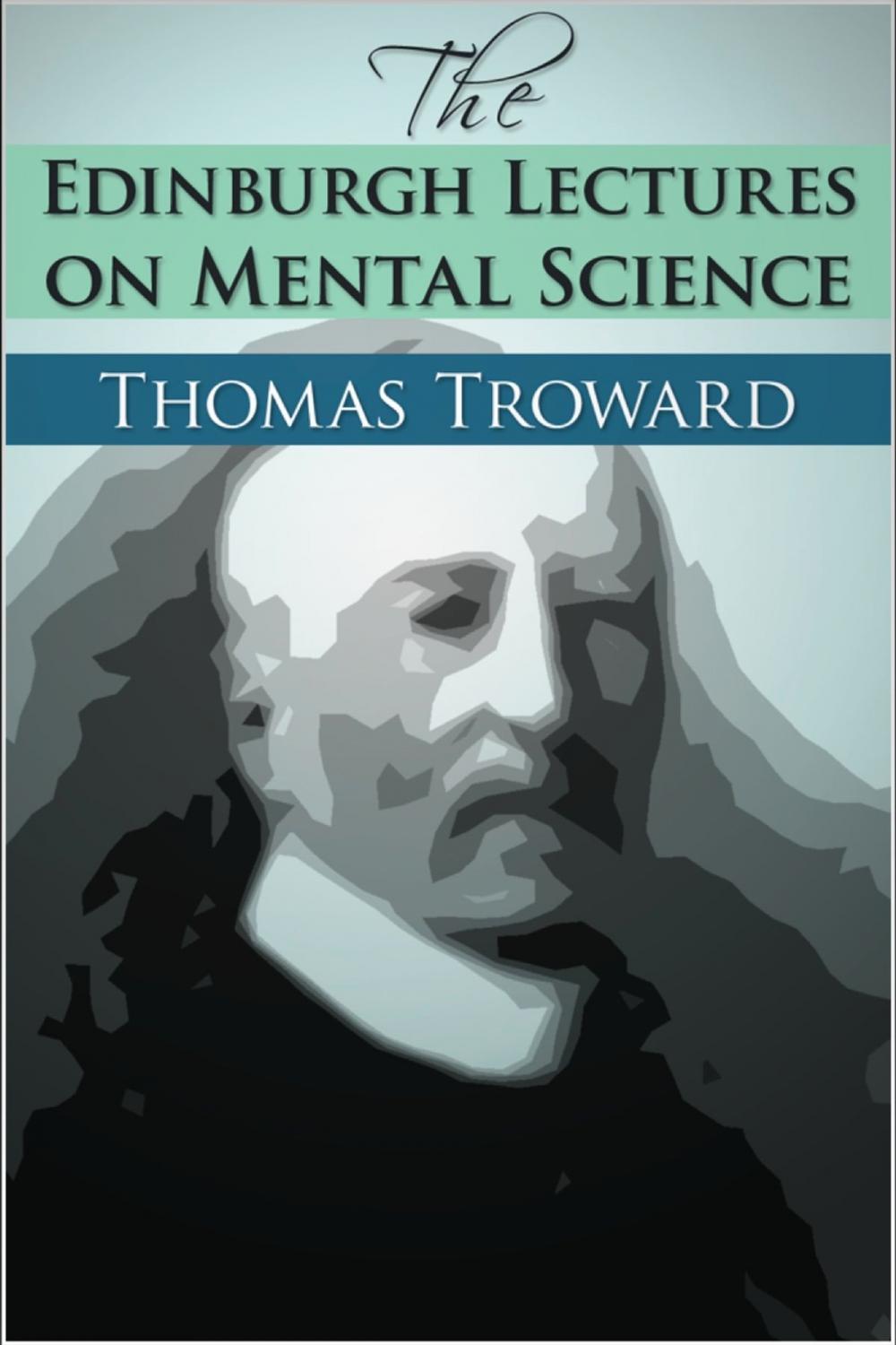 Big bigCover of The Edinburgh Lectures on Mental Science