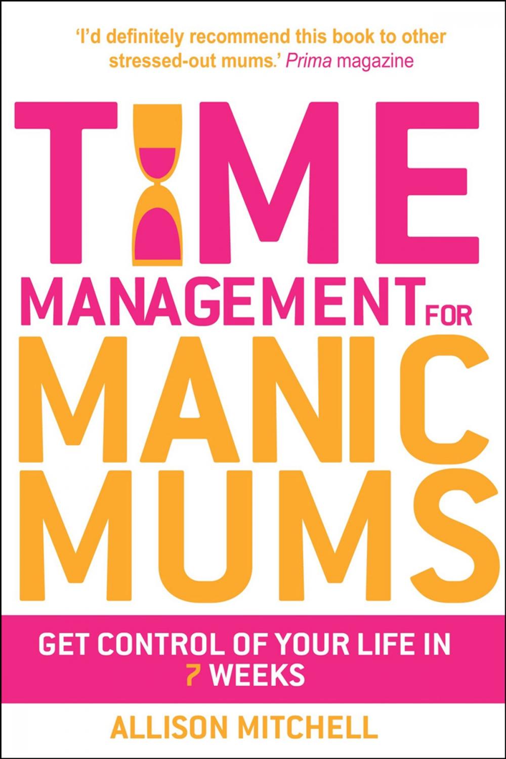 Big bigCover of Time Management For Manic Mums