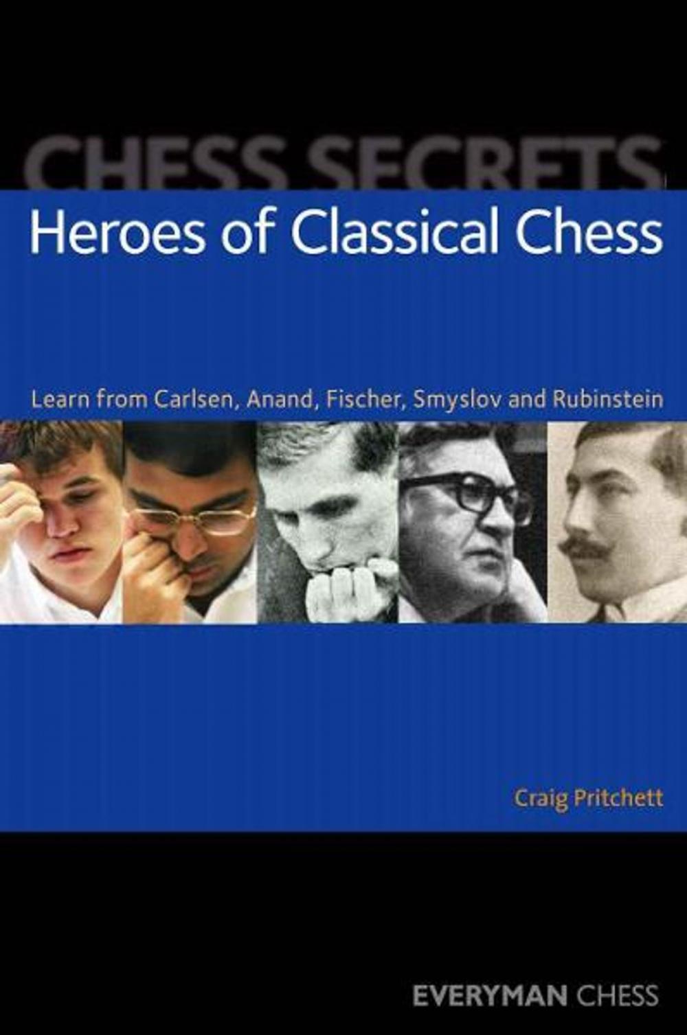 Big bigCover of Chess Secrets: Heroes of Classical Chess